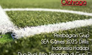 Pembagian Grup SEA Games 2025 Dirilis: Indonesia Hadapi Dua Rival Asia Tenggara di Grup C