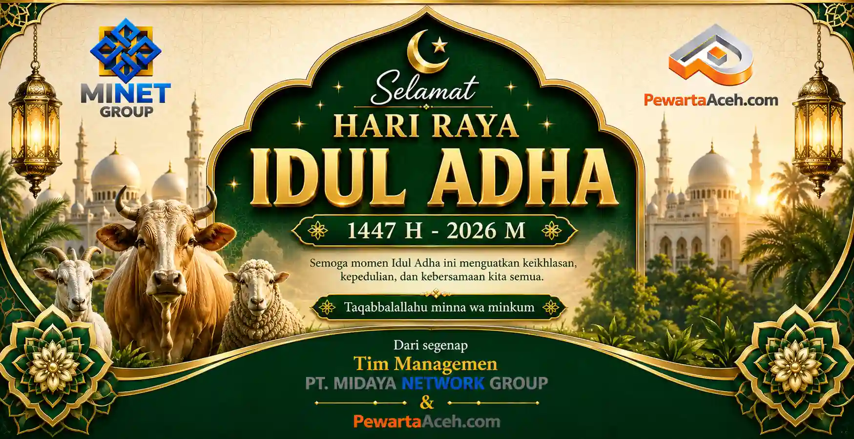 Selamat Hari Raya Idul Adha 1447 H - PT Midaya Network Group dan PewartaAceh.com