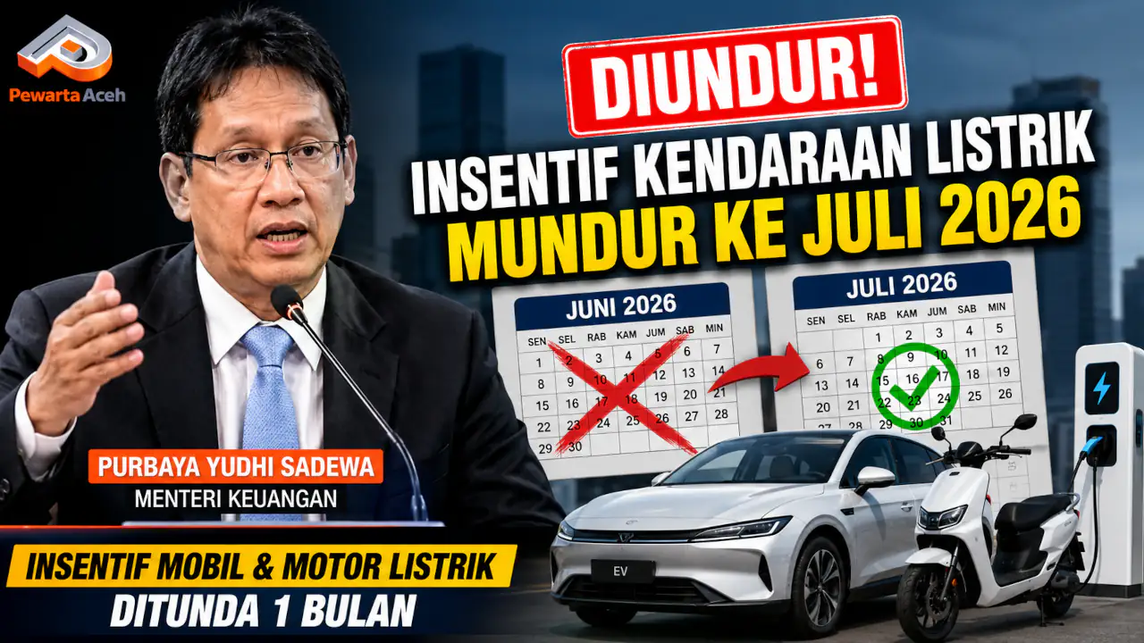 Menteri Keuangan Purbaya Yudhi Sadewa menunda insentif kendaraan listrik hingga Juli 2026