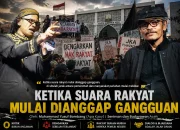 Ketika Suara Rakyat Mulai Dianggap Gangguan   