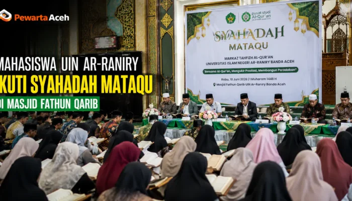UIN Ar-Raniry Gelar Syahadah Mataqu Guna Bina Mahasiswa Penghafal Al-Qur’an