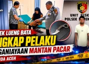 Polsek Lueng Bata Tangkap Pria Aniaya Mantan Pacar