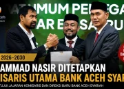 Muhammad Nasir Ditetapkan sebagai Komisaris Utama Bank Aceh Syariah