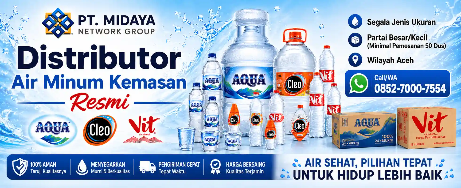 PT Midaya Network Group - Distributor Air Minum Kemasan Resmi Aqua Cleo Vit Aceh