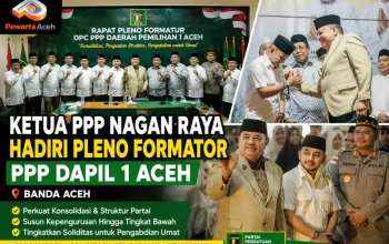 Ketua DPC PPP Nagan Raya Hadiri Rapat Pleno Formatur DPW PPP Aceh
