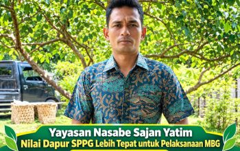 Yayasan Nasabe Sajan Yatim Nilai Dapur SPPG Lebih Tepat untuk Pelaksanaan MBG