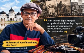 Sebelum Hilang dari Ingatan, Aceh Perlu Menceritakan Sejarahnya Sendiri Melalui Film